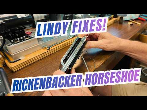 Lindy Fixes A Rickenbacker Horseshoe Bass Pickup!