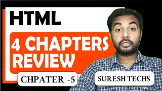 HTML Crash Course For Absolute Beginners | Review of First Four Classes | Part 5 | Suresh Techs