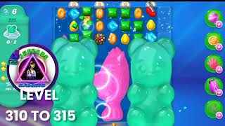 310 TO 315 HARD LEVEL CANDY CRUSH SODA LET'S PLAY AGAIN 