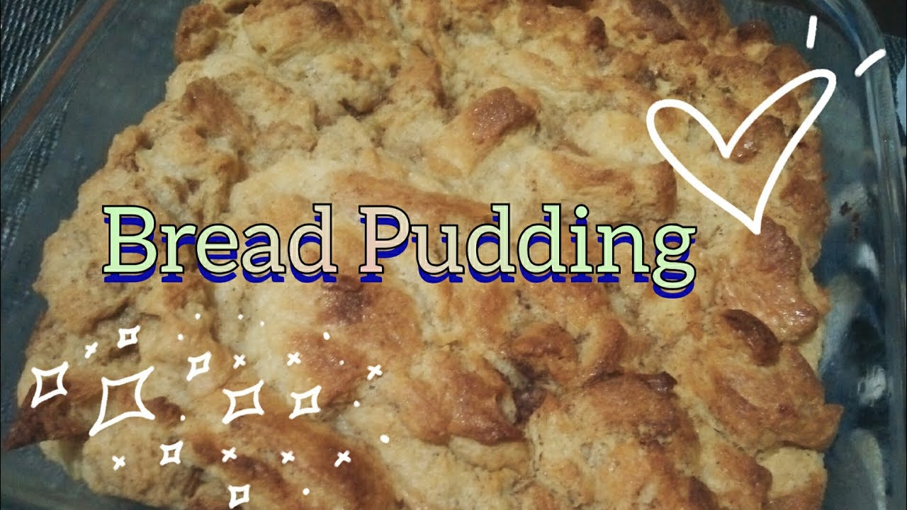 EASY BREAD PUDDING | BREAD PUDDING RECIPE - YouTube