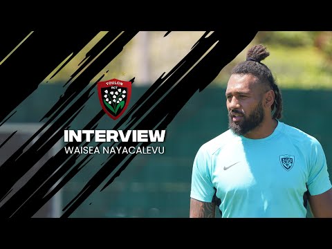 Waisea Nayacalevu : « J'ai toujours eu envie de venir jouer à Toulon »