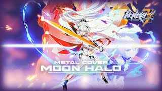 Download Lagu Moon Halo (Metal Cover) | OST Honkai Impact 3rd MP3