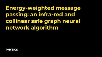 Energy weighted message passing: an infra red and collinear safe graph neural network algorithm