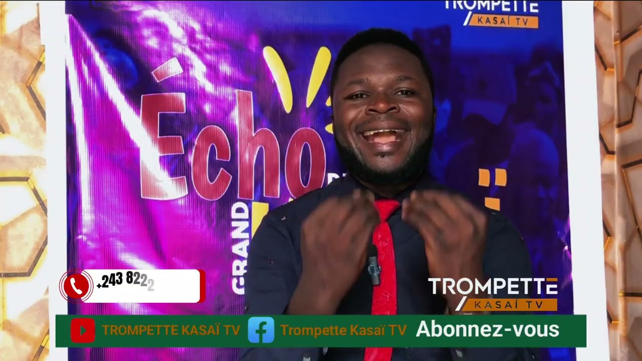 ECHO DU GRAND KASAÏ, VOTRE ÉMISSION. SUIVEZ LE DOSSIER DE LA DGRKAS/TSHIKAPA 