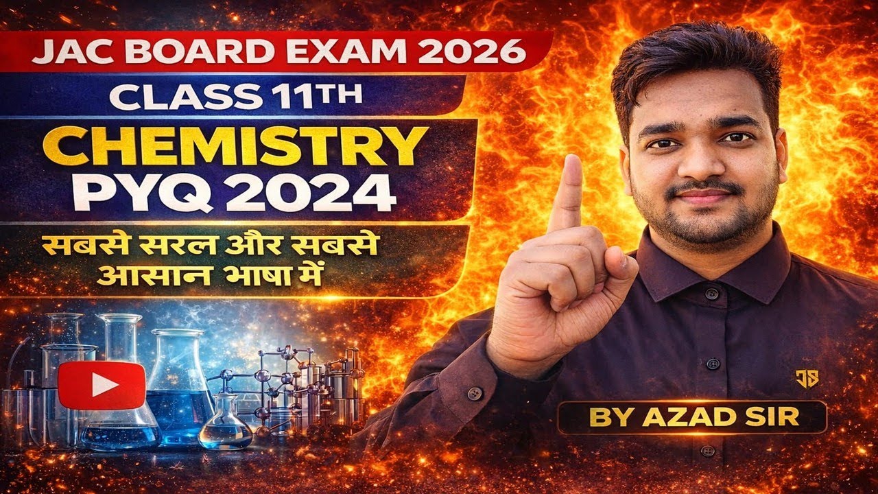 JAC 11th Chemistry PYQ 2024 Solution | Most Important Questions | Azad Sir