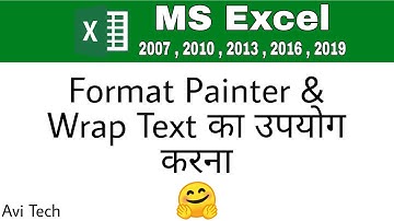 How To Use Format Painter & Wrap Text in Excel 2007/2010/2013/2016/2019 in Hindi