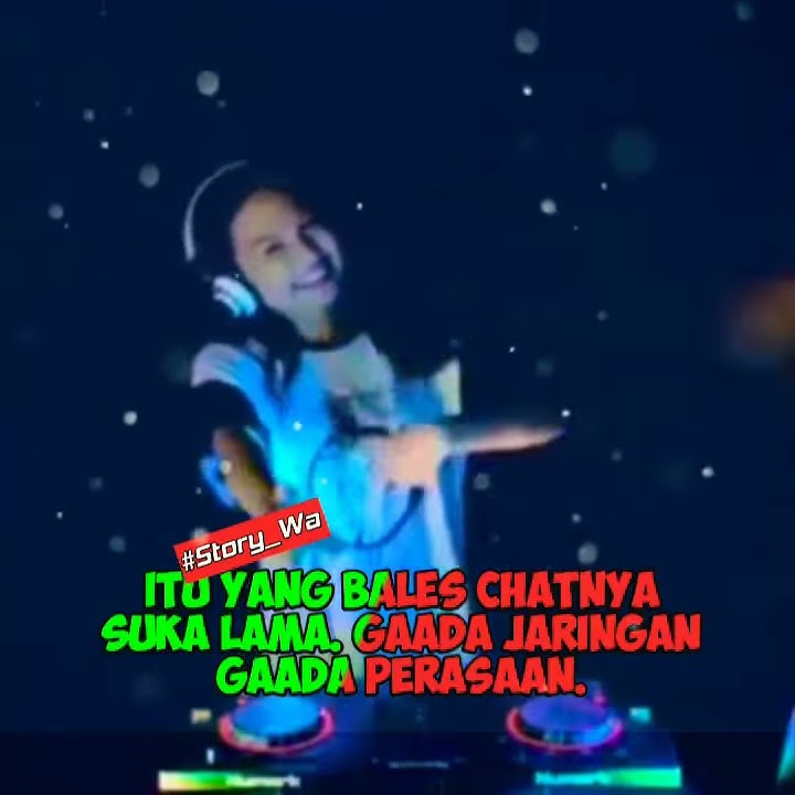 STORY WA DJ QUOTES KEREN 30 DETIK || STATUS WA KEREN KEKINIAN
