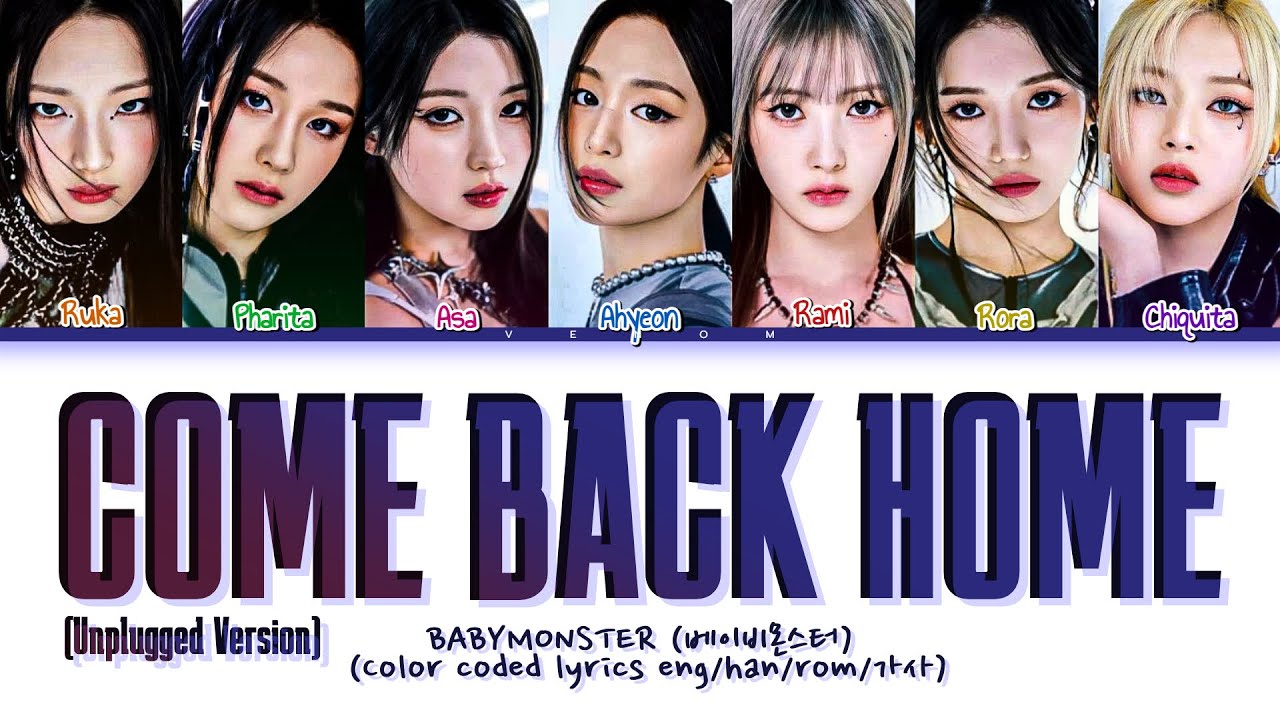BABYMONSTER 베이비몬스터 COME BACK HOME (Unplugged Version) (Color coded lyrics eng/han/rom/가사)(ai cover)