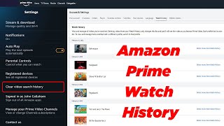 guide Amazon Prime Watch History cleardelete  Techinpost