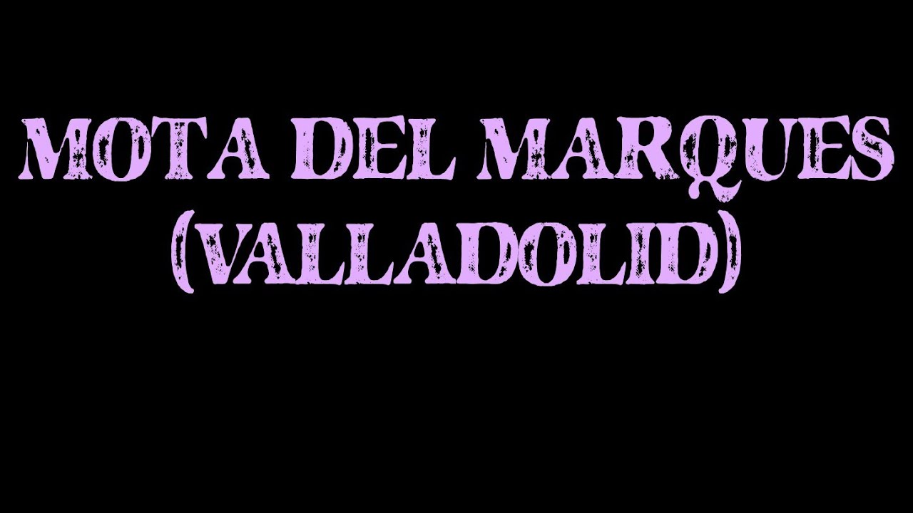 MOTA DEL MARQUES 2020 (VALLADOLID)
