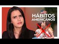 15 HÁBITOS dos AMERICANOS que você NÃO CONHECE