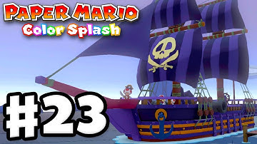 Paper Mario: Color Splash - Gameplay Walkthrough Part 23 - The Lost Sea! (Nintendo Wii U)