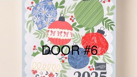 SPOILER ALERT! 12 Days of Crafting Advent Calendar - unboxing videos - DOOR #6