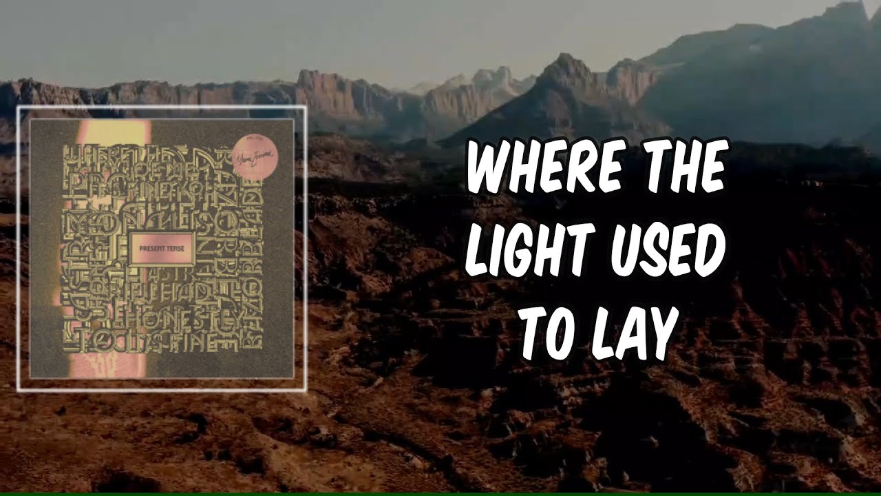 Lyric: Where The Light Used To Lay by Yumi Zouma