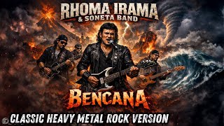 Bencana - Rhoma Irama | versi Classic Heavy Metal Rock 2026 | Cover by Groen Metal