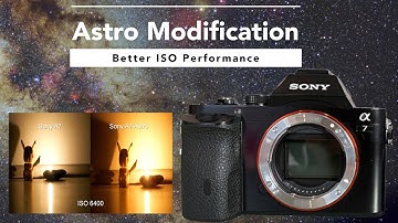 Better ISO Performance on a Sony A7 Astro Modified Camera? - Image comparison
