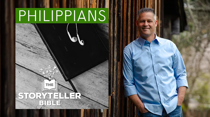Philippians (Whole Book) - Storyteller Bible - based on the Berean Standard Bible
