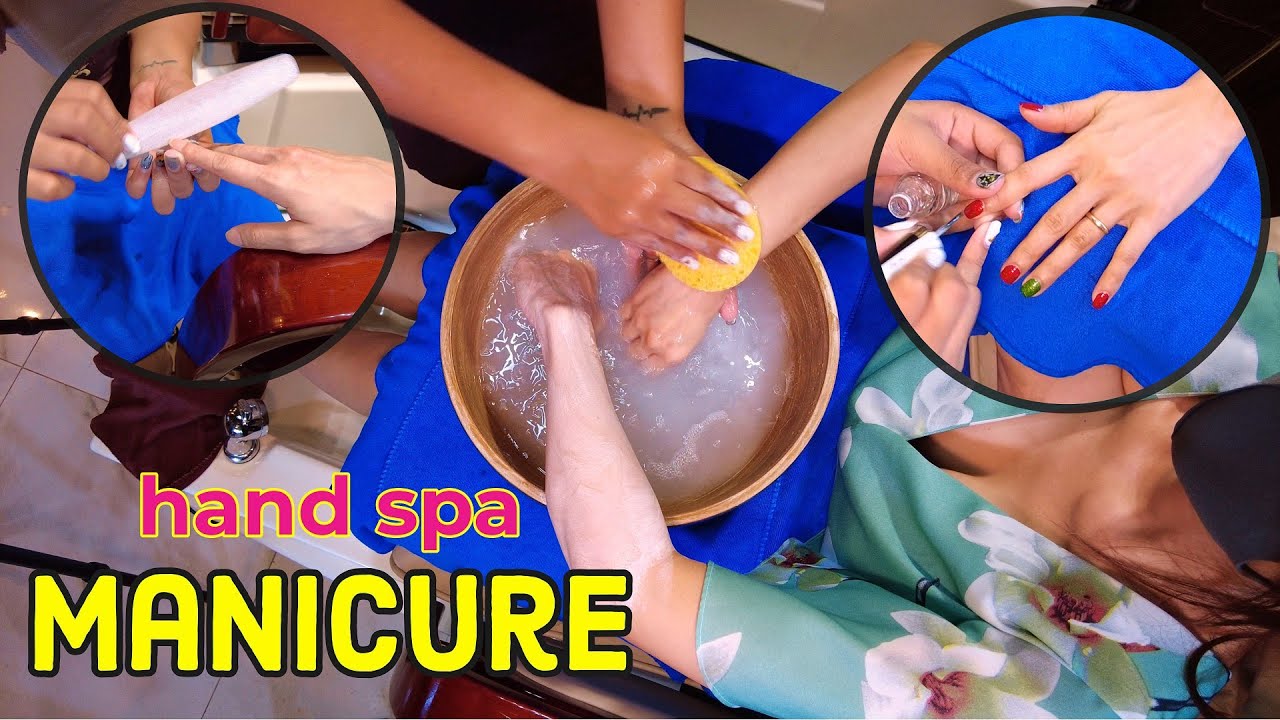 Manicure & Hand SPA - Nail filing ASMR