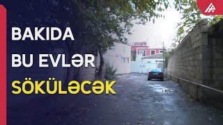 Bakıda bu ərazilərdəki evlər PLANA DÜŞƏCƏK - APA TV