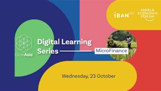 Grow Asia Digital Learning Series: Microfinance