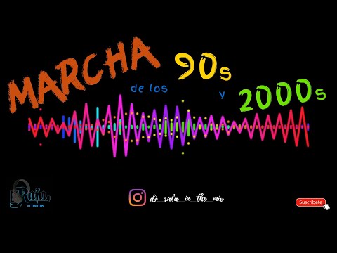 MARCHA DE LOS