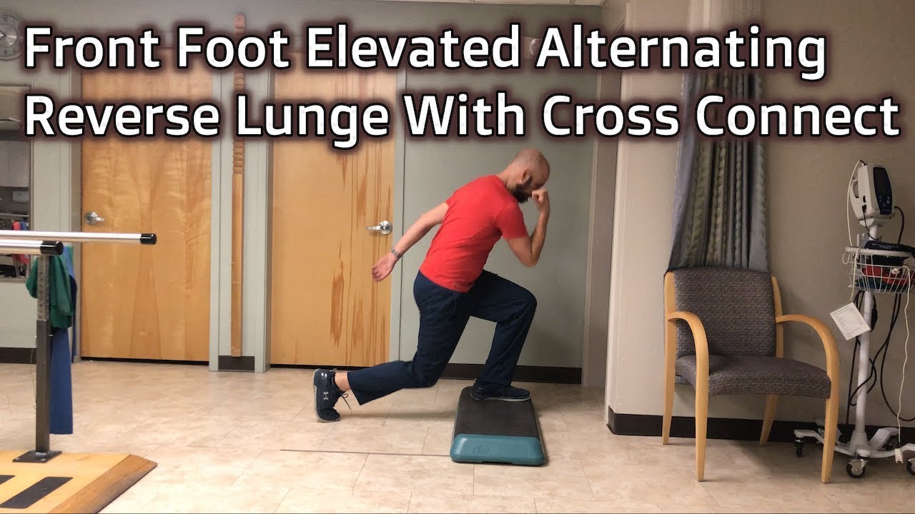 Front Foot Elevated Alternating Reverse Lunges with Cross Connect - YouTube