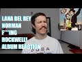 LANA DEL REY - NORMAN F***ING ROCKWELL! ALBUM REACTION