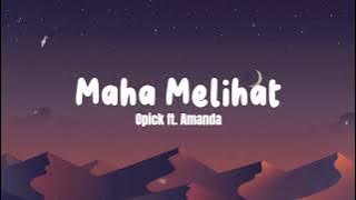 Opick feat. Amanda - (Maha Melihat)