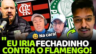 😆 PALMEIRENSE APELANDO POR RETRANCA TOTAL CONTRA O FLAMENGO! "Vai Fechadinho" Flamengo X Palmeiras