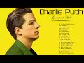 Charlie Puth Best Songs 2025 Greatest Hits Full Album Playlist