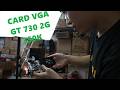 Mở Hộp Card Màn Hình VGA GT 730 2G DDR3 Mua Trên Shopee Giá 350K