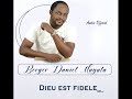 Dieu Est Fidèle Avec Berger Daniel