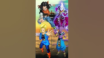 who is strongest | Android 17 & 18 VS Whis & Beerus #shorts #dbs #edit #vs #dbz #anime #dragonball