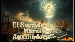 Descubriendo a María Auxiliadora. Una Historia Increíble