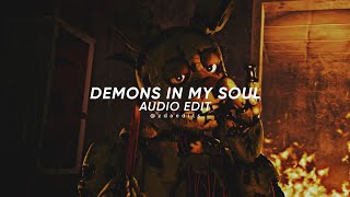 DEMONS IN MY SOUL - SCXR SOUL x Sx1nxwy ▪︎ [EDIT AUDIO]