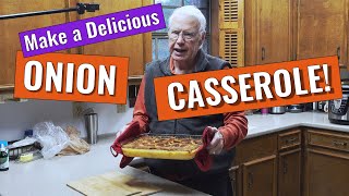 Make a Delicious ONION CASSEROLE!