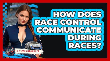 How Does Race Control Communicate During Races? - Pit Stop Chronicles
