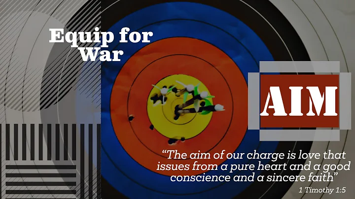 1 Timothy 1:18-19 (Equip for War)