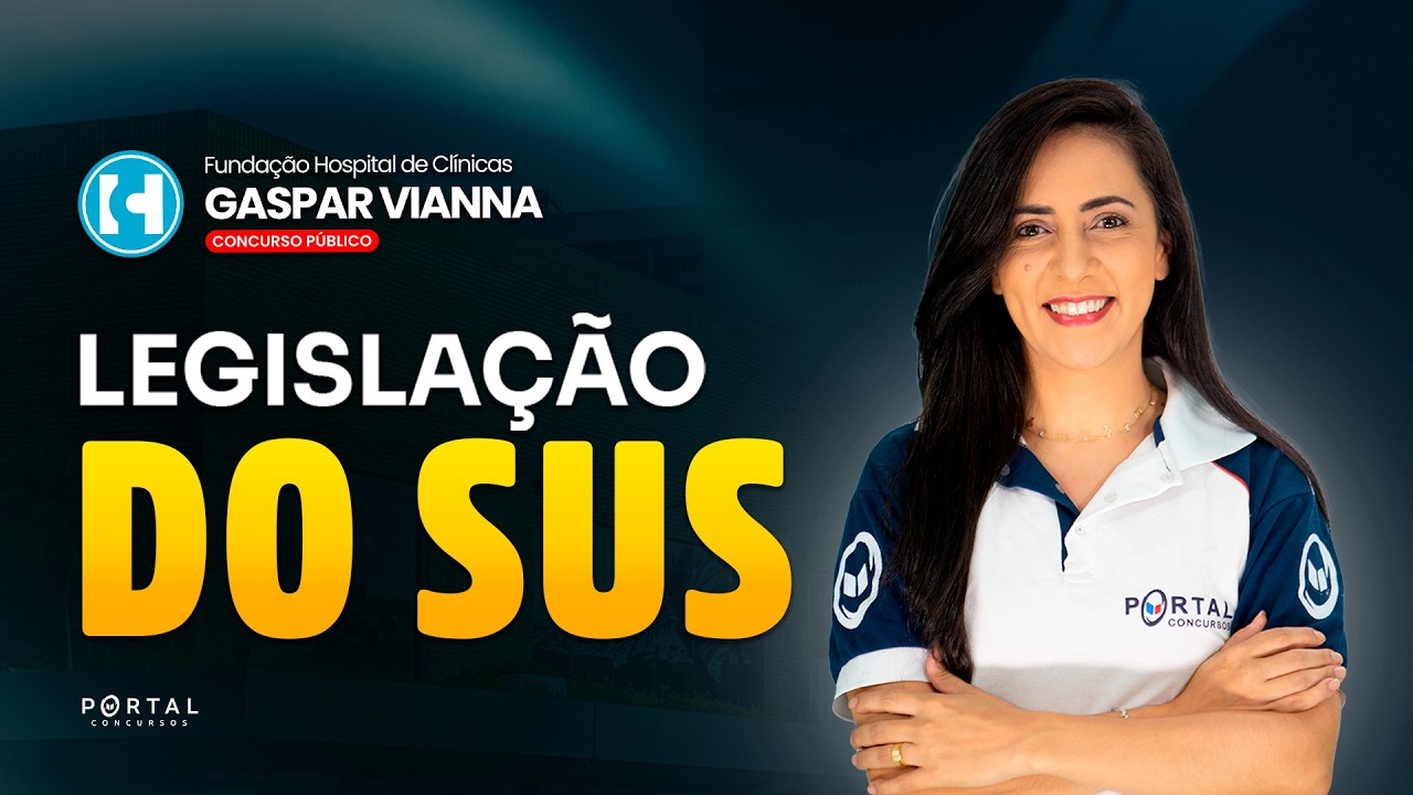 CONCURSO HOSPITAL GASPAR VIANNA/PA  | Com a Profª. Bruna Siqueira