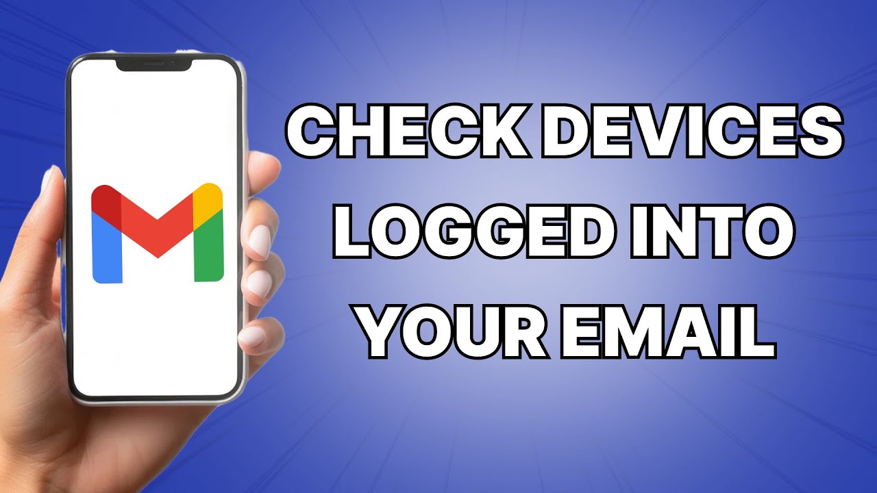 How To Check Devices Logged Into Your Email Gmail 2024 SIMPLE YouTube how-to-check-devices-logged-into-your-email-gmail-2024-simple-youtube