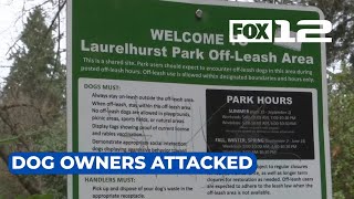 Dog owners say they’ve been attacked at Laurelhurst Park