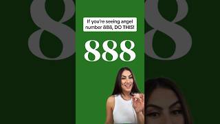 If you're seeing angel number 888, DO THIS!! #angelnumbers #888 #shorts
