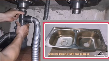 Lắp đặt Chậu rửa chén giá 400k mua ở SENDO - HOANGAN-YOUTUBE