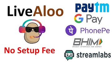 LiveAloo Setup : Add Google Pay Phonepe and Paytm UPI donation alert on LIVE STREAM