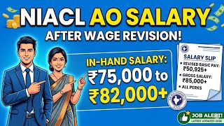 NIACL AO Salary 2026 After Wage Revision 🤑 | In-Hand Salary &amp; Perks | Is it better than SBI PO?