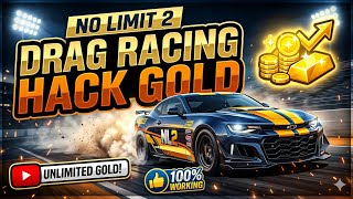 No Limit Drag Racing 2 Hack 2026 – UNLIMITED Gold & Cash! (No Verification) 💰🏎️