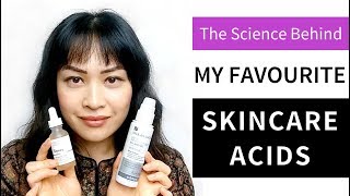 The Science Behind My Favourite Skincare Acids | Lab Muffin Beauty Science