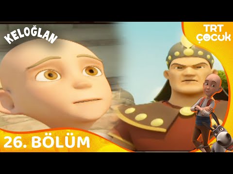 Keloğlan Masalları 26.Bölüm