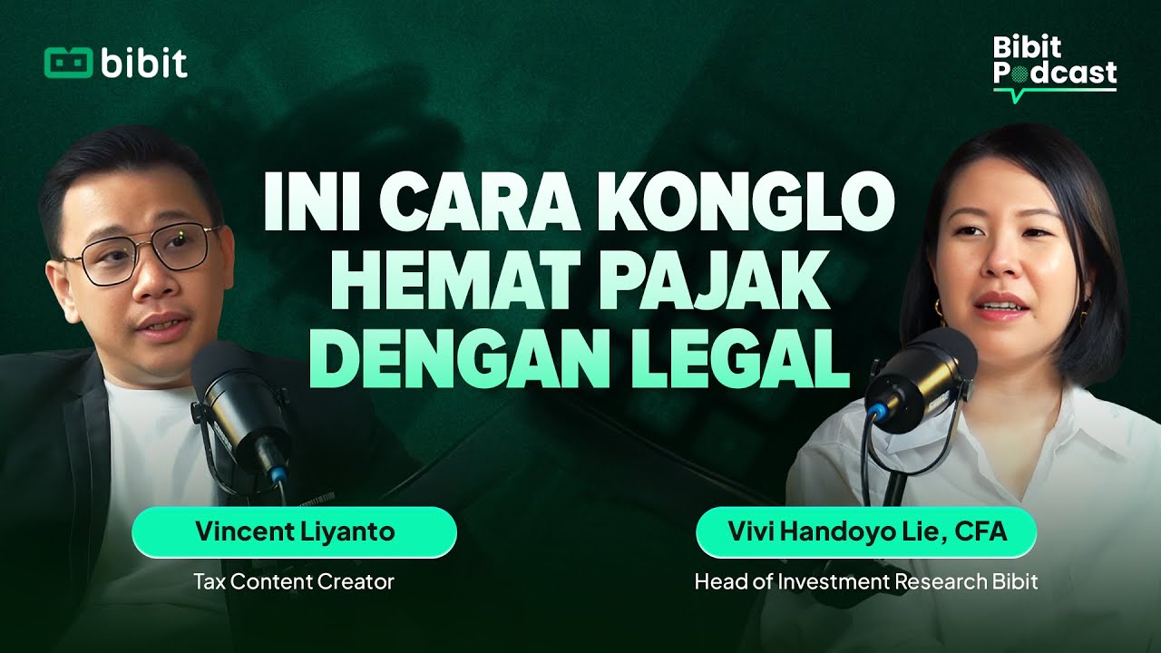 Strategi Orang Kaya Hemat Pajak dengan Legal | Vincent Liyanto #BibitPodcast