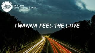 The Love (Lyrics) (Best Music Edit) - David Puentez & INNA